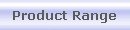 Product Range